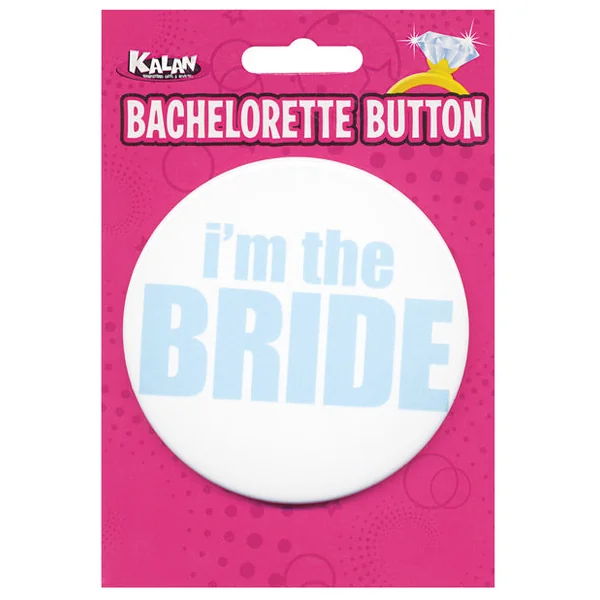 Bachelorette Button - I'm The Bride