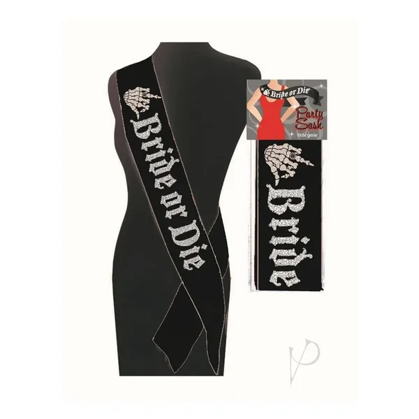 Bride Or Die Sash Bachelor and Bachelorette Party Supply