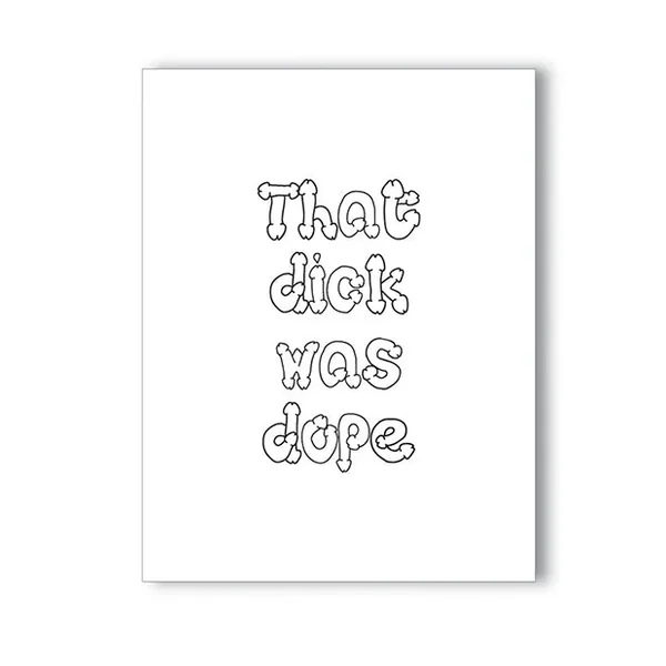 Dope Dick Naughty Greeting Card