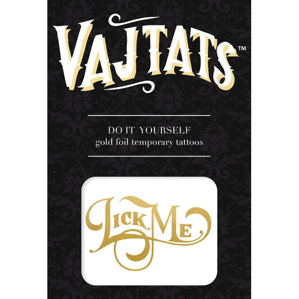 GOLD FOIL TATTOO LICK ME