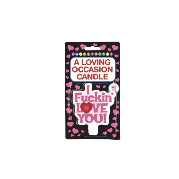 I F*Ckin Love You Candle