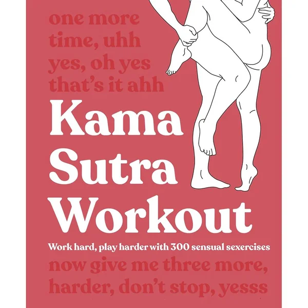 Kama Sutra Workout – Sexercise Book
