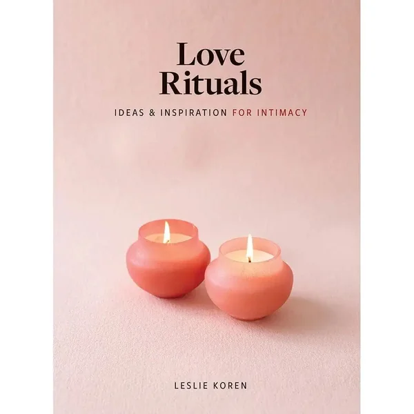 Love Rituals