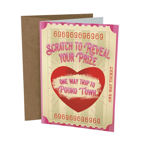Sleazy Greetings -“Pound Town Scratch Off” – Card