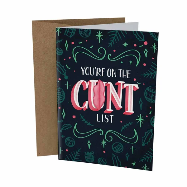 Sleazy Greetings – You’re On The Cunt List Card
