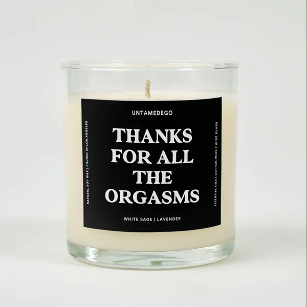 Thanks For All The Orgasms Glass Candle