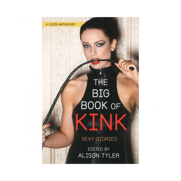 The Big Book of Kink, Edited by Alison Tyler