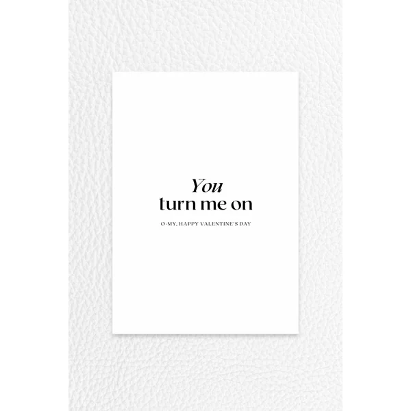 Valentines Card – You turn me on
